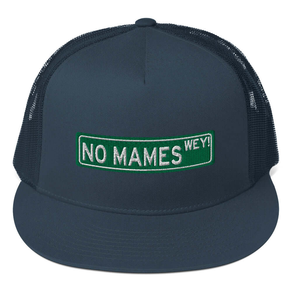 Cómo Chingas Wey Trucker Cap (You're a pain in the ass dude)