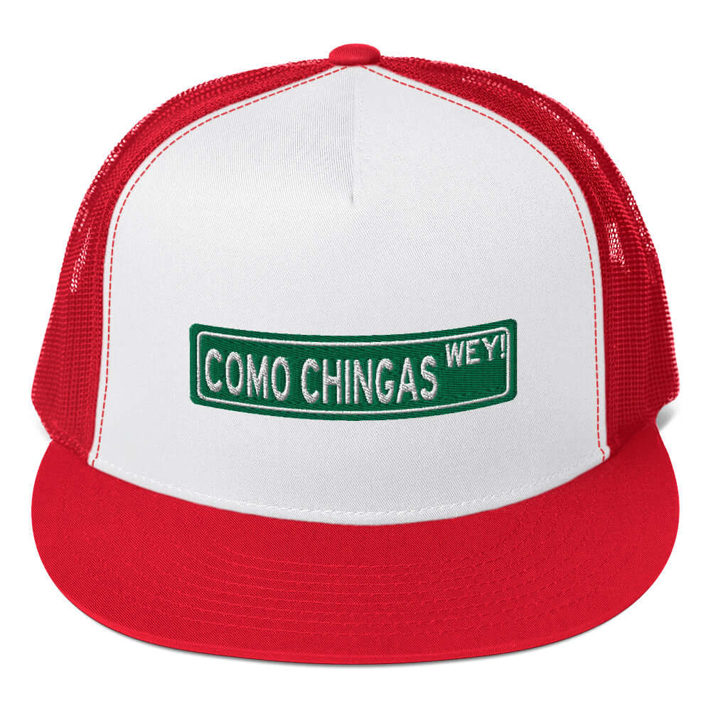 Cómo Chingas Wey Trucker Cap (You're a pain in the ass dude)