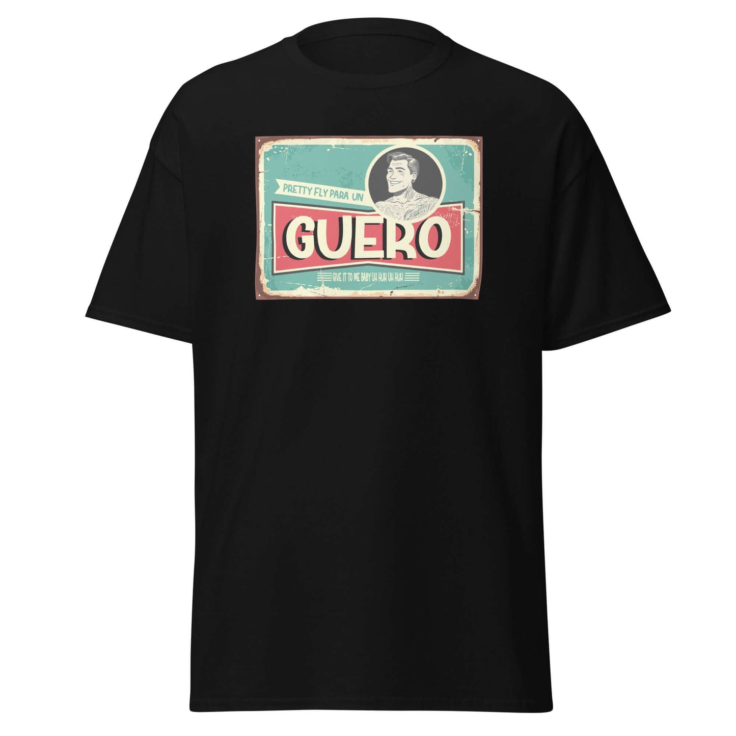 Pretty Fly Para un Guero T-Shirt