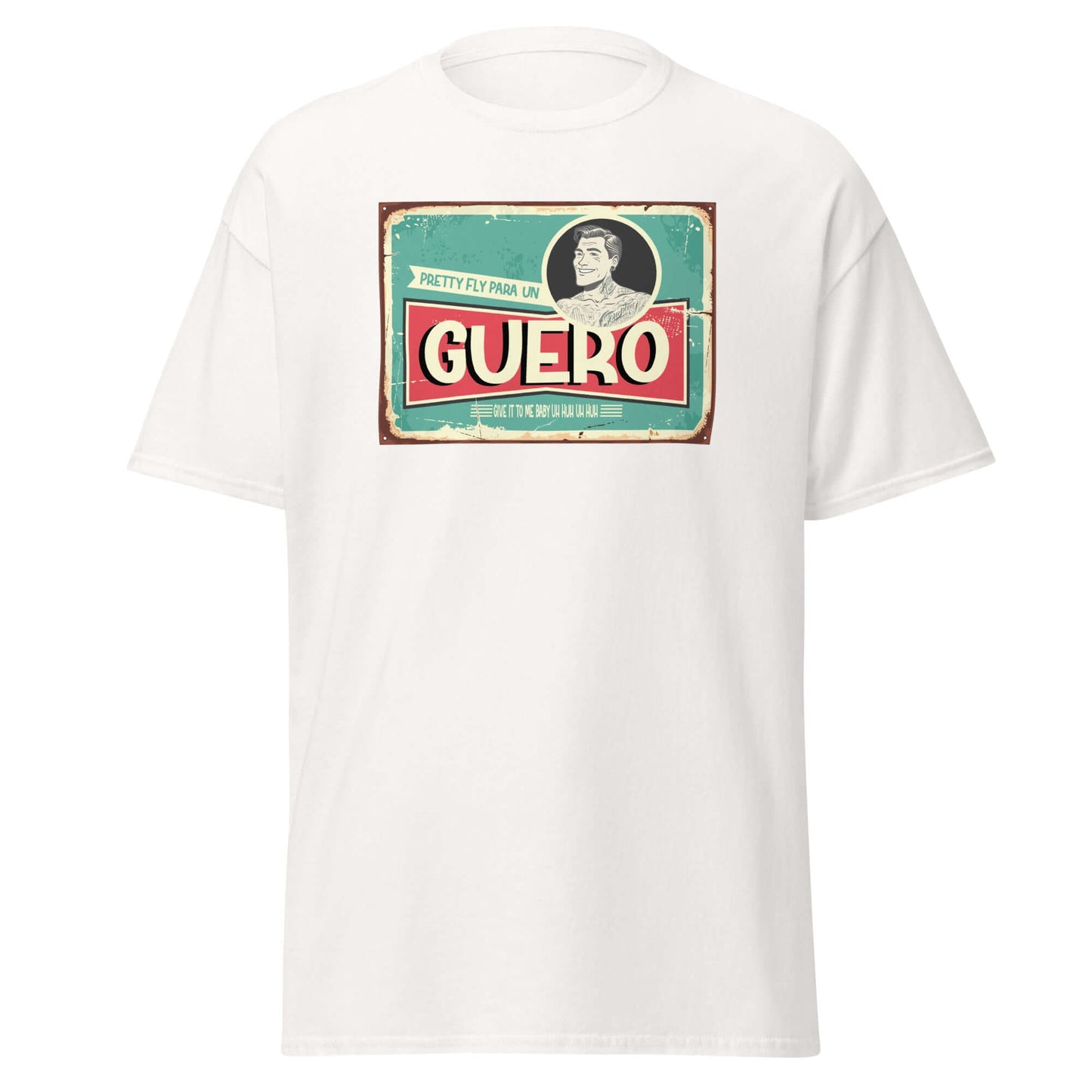 Pretty Fly Para un Guero T-Shirt