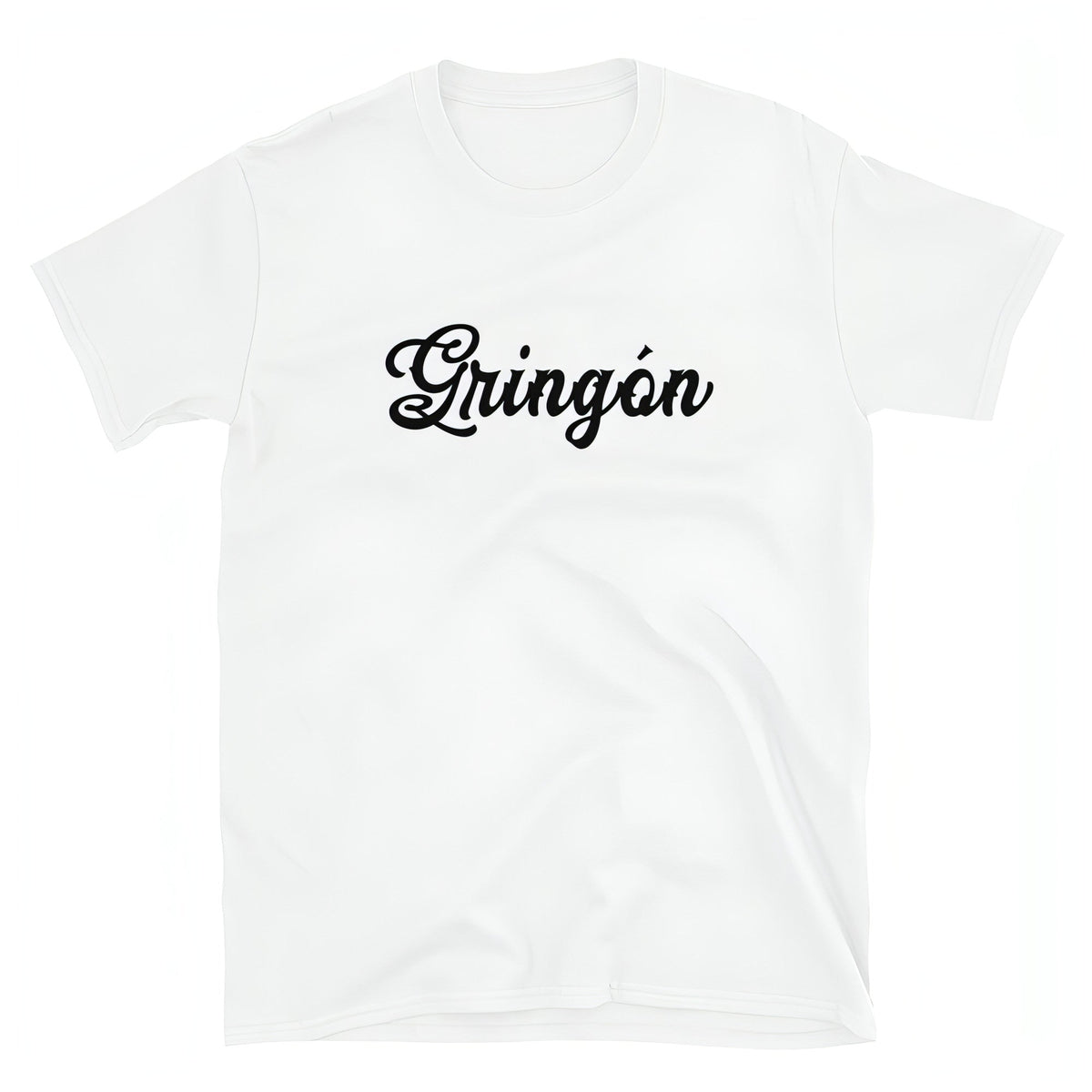 Gringón T-Shirt (Bad ass white dude)