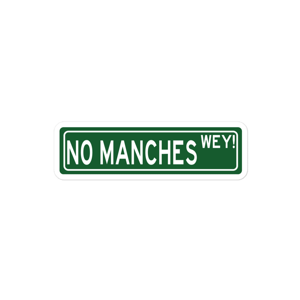 No Manches Wey Sticker (No way dude)