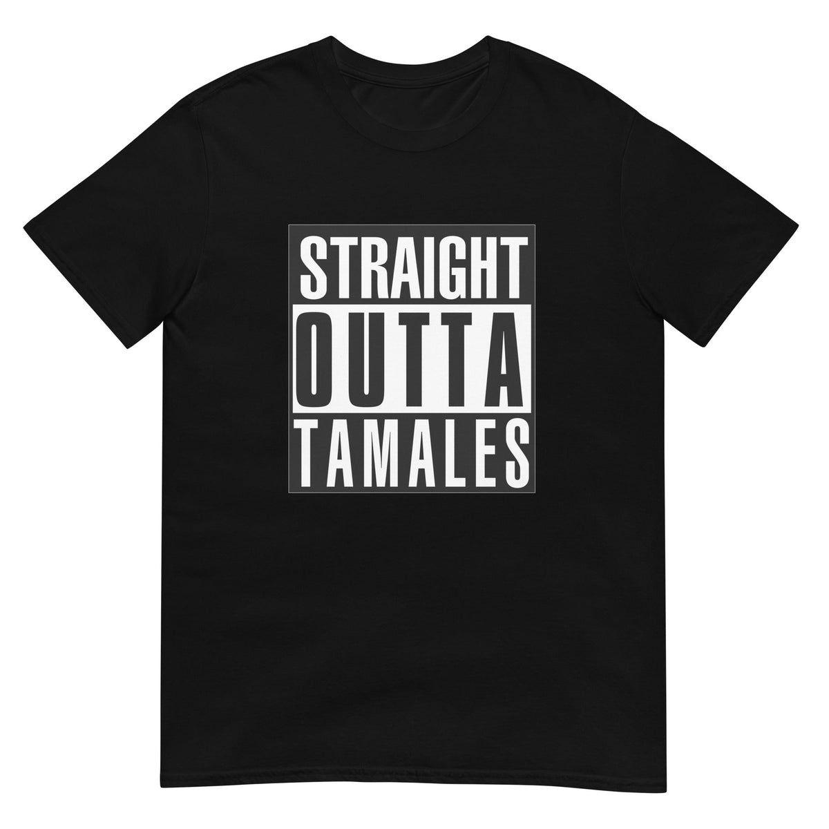 Camiseta Straight Outta Tamales