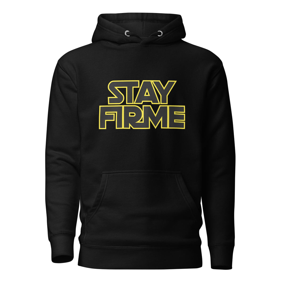 Stay Firme Hoodie (Stay strong)