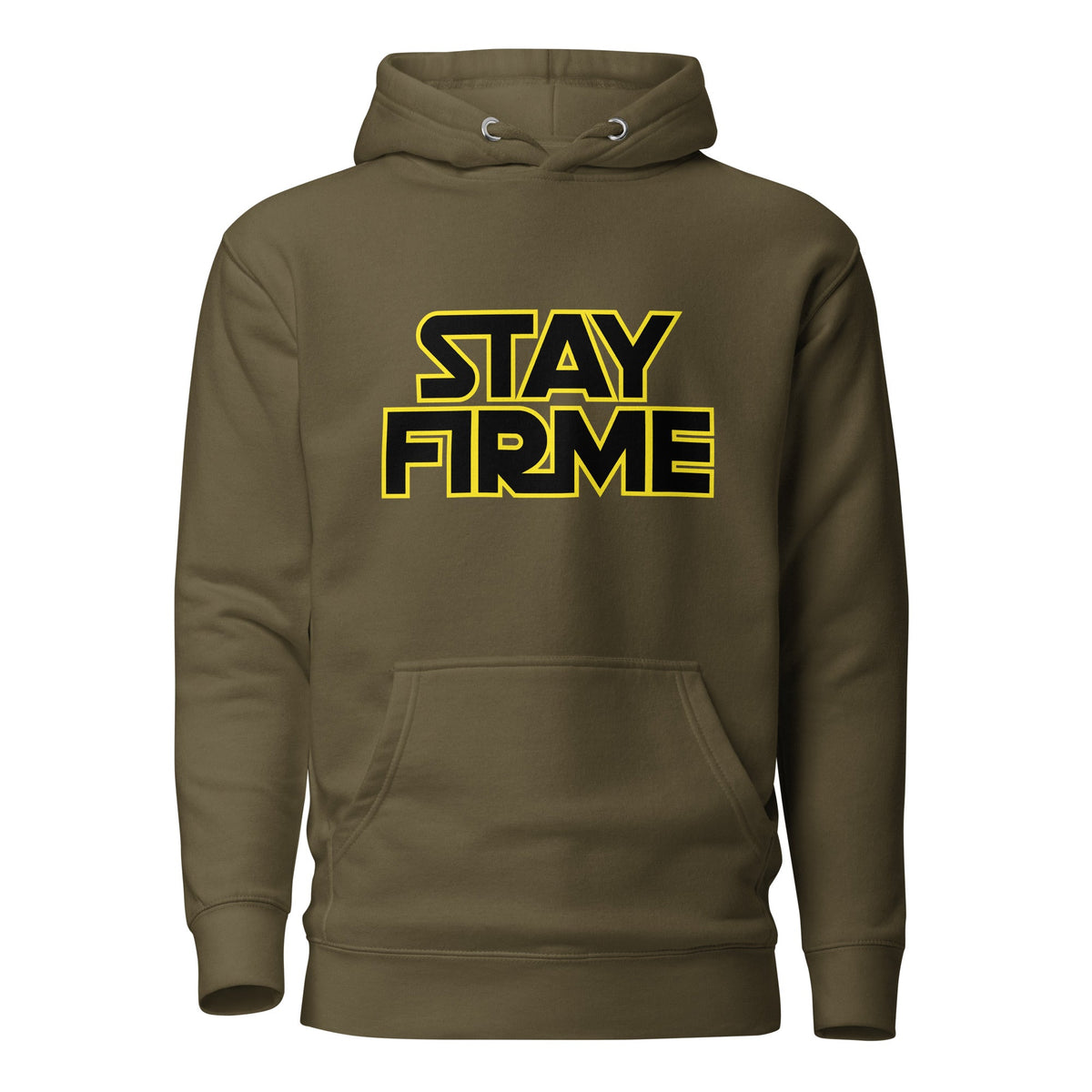 Stay Firme Hoodie (Stay strong)