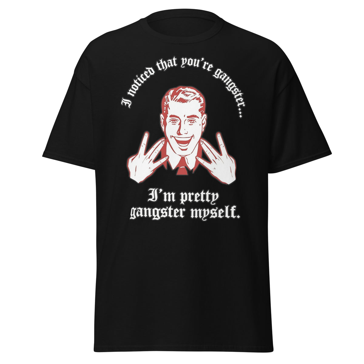 Pretty Gangsta T-Shirt