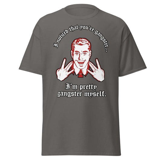 Pretty Gangsta T-Shirt