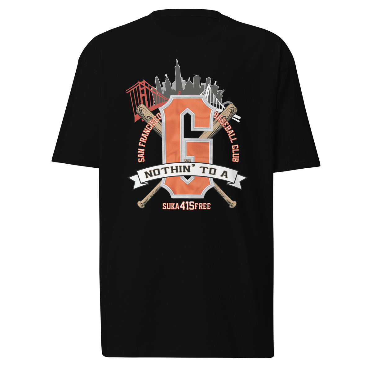 Nothin to a G T-Shirt (SF Giants)
