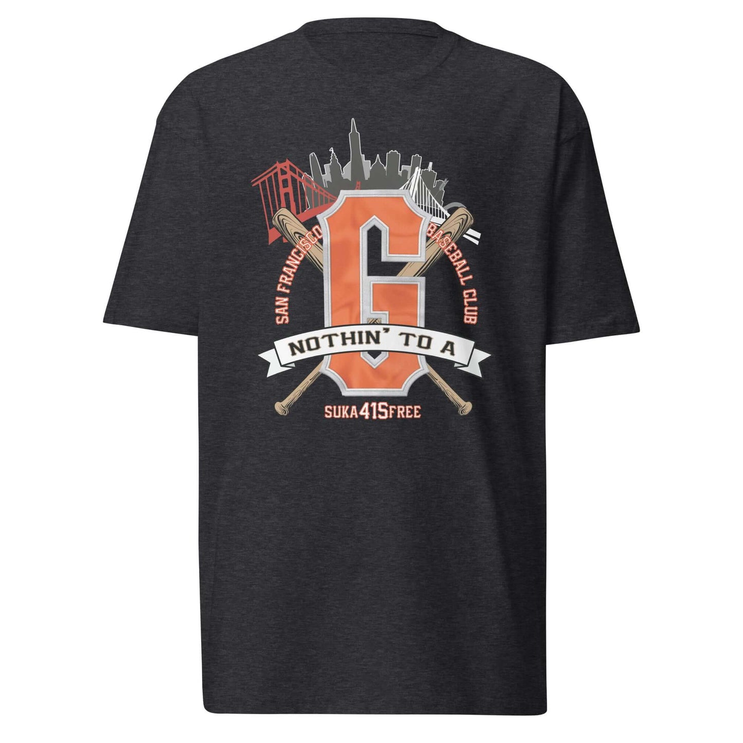 Nothin to a G T-Shirt (SF Giants)