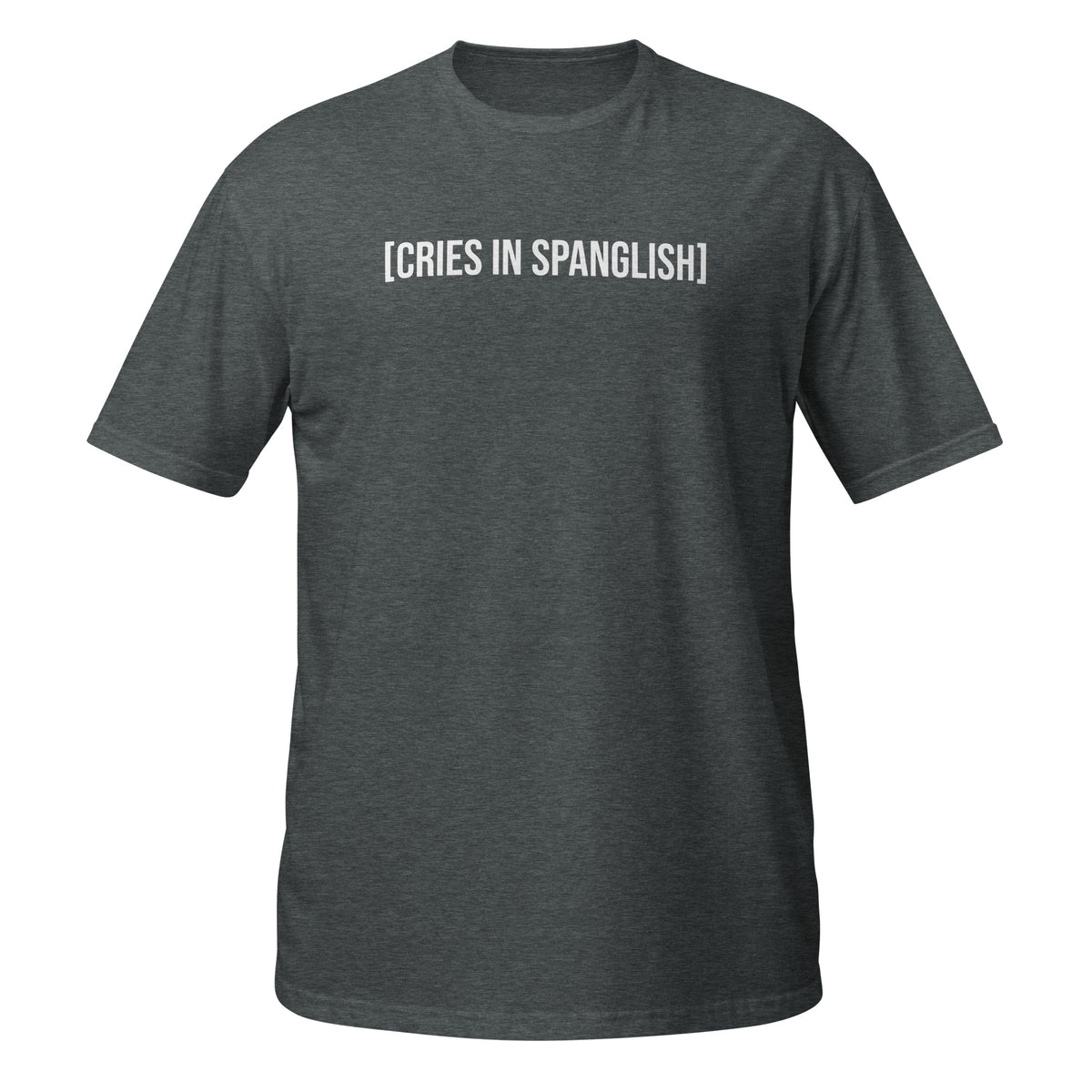 Camiseta Llora en Spanglish