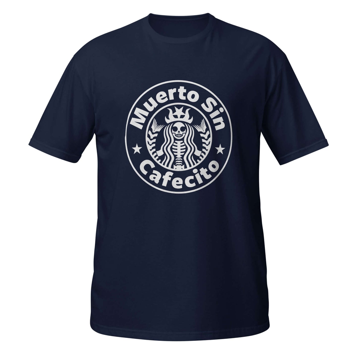 Muerto Sin Cafecito T-Shirt (Dead w/o Coffee)