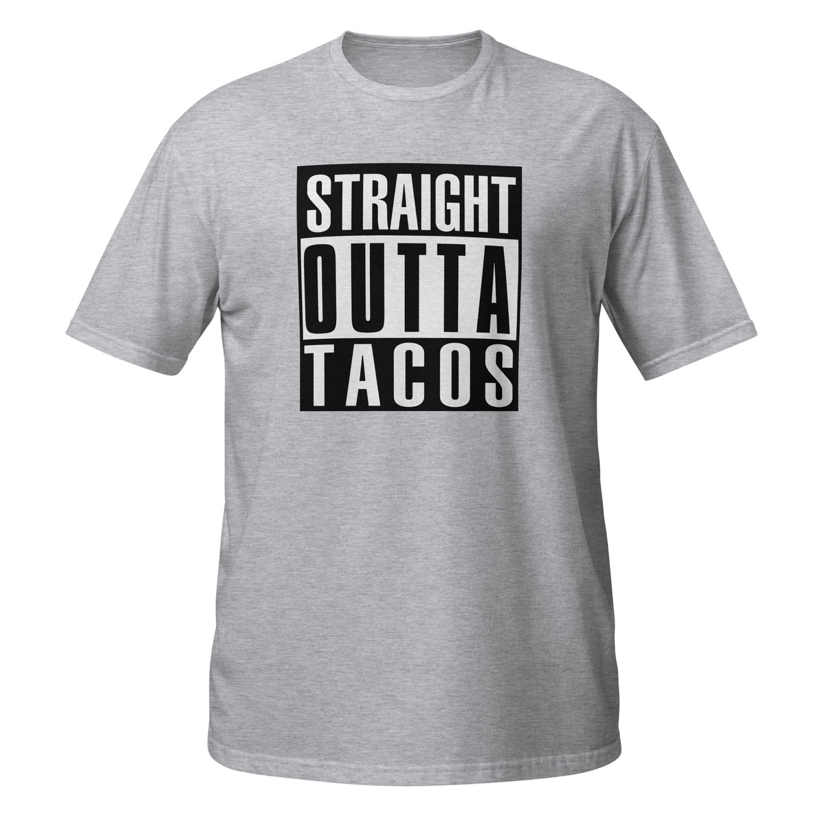 Straight Outta Tacos T-Shirt
