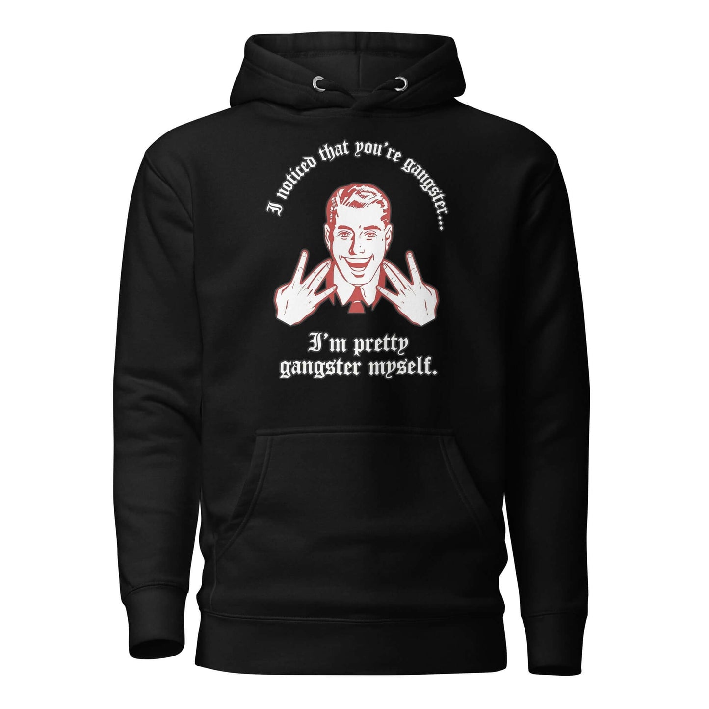 Pretty Gangsta Hoodie