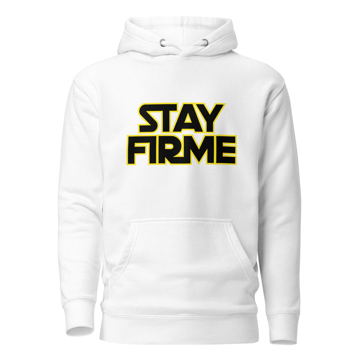 Stay Firme Hoodie (Stay strong)