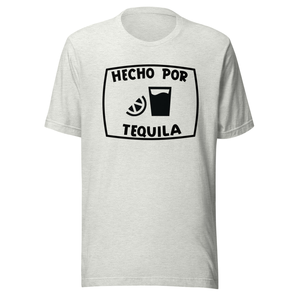 Camiseta Hecho por Tequila