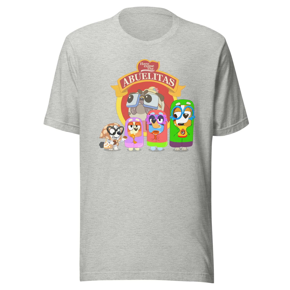 Here Come the Abuelitas T-Shirt