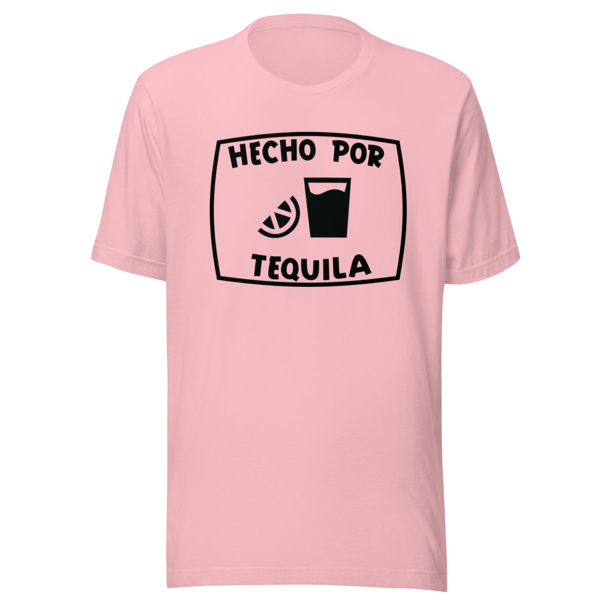 Camiseta Hecho por Tequila