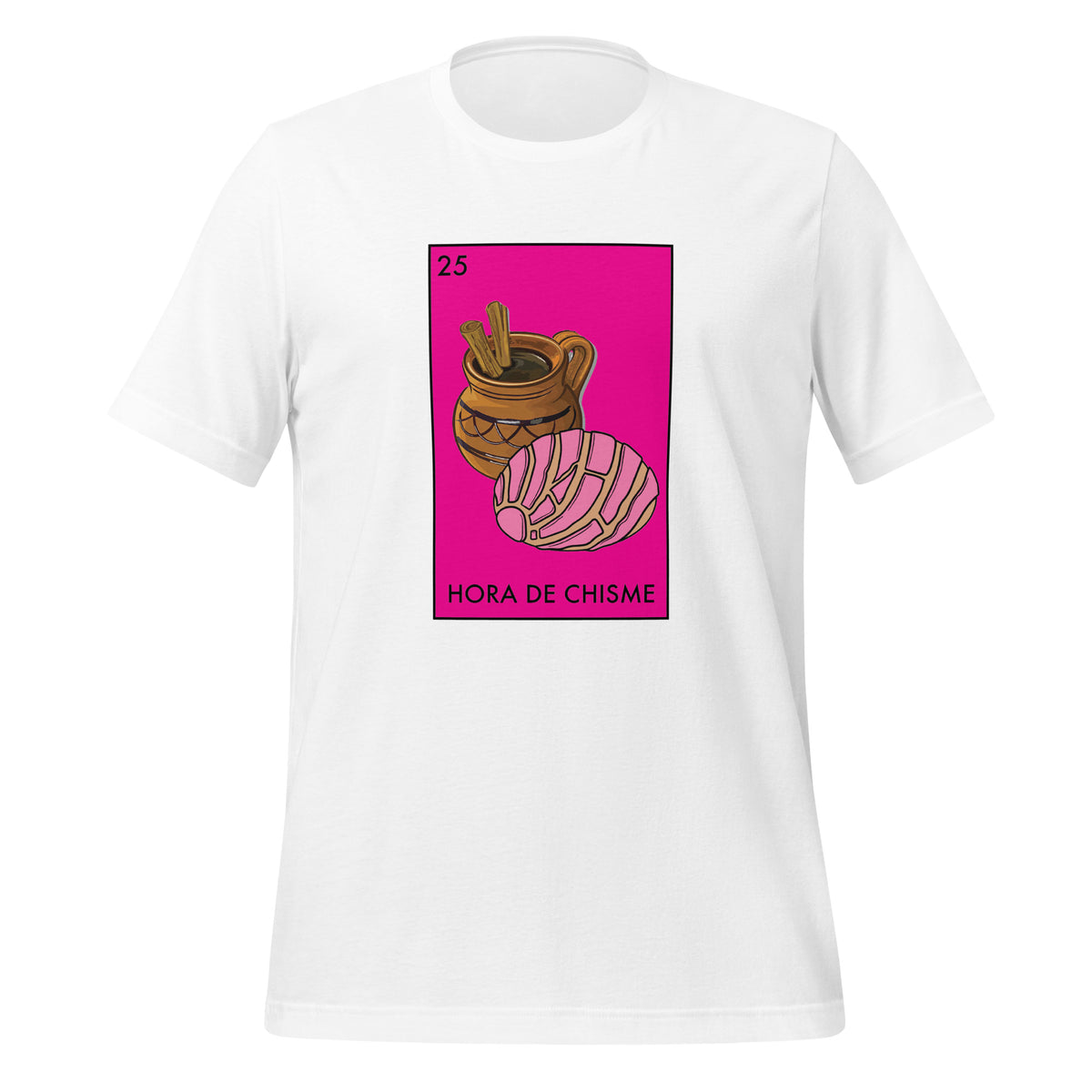 Chisme T-Shirt (Time for Gossip)