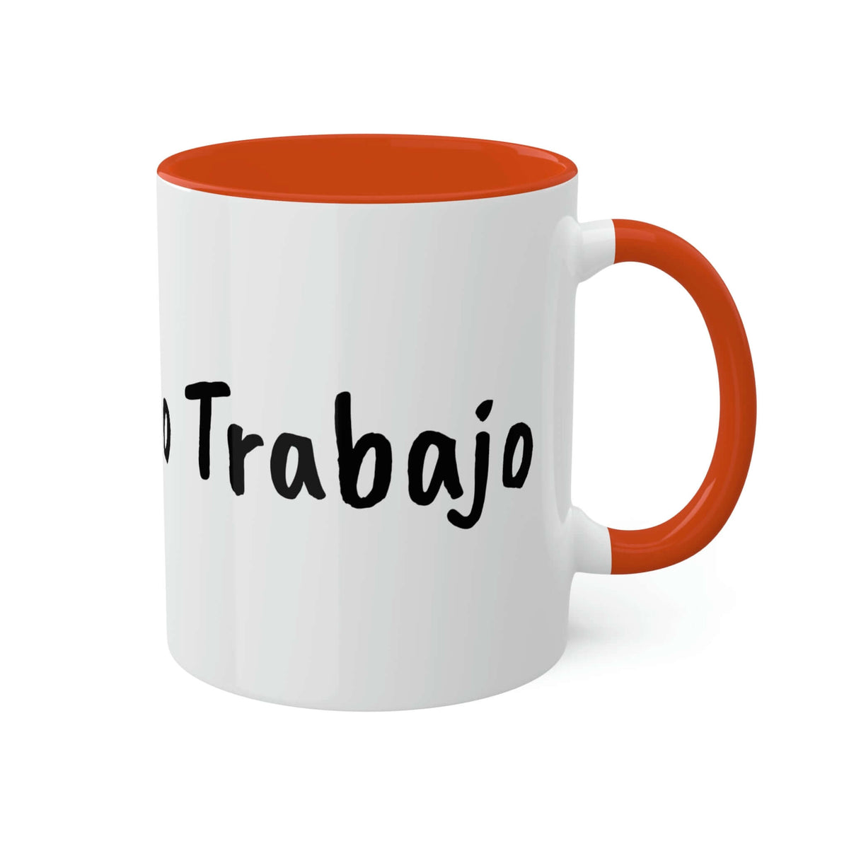 Taza Sin café, sin trabajo