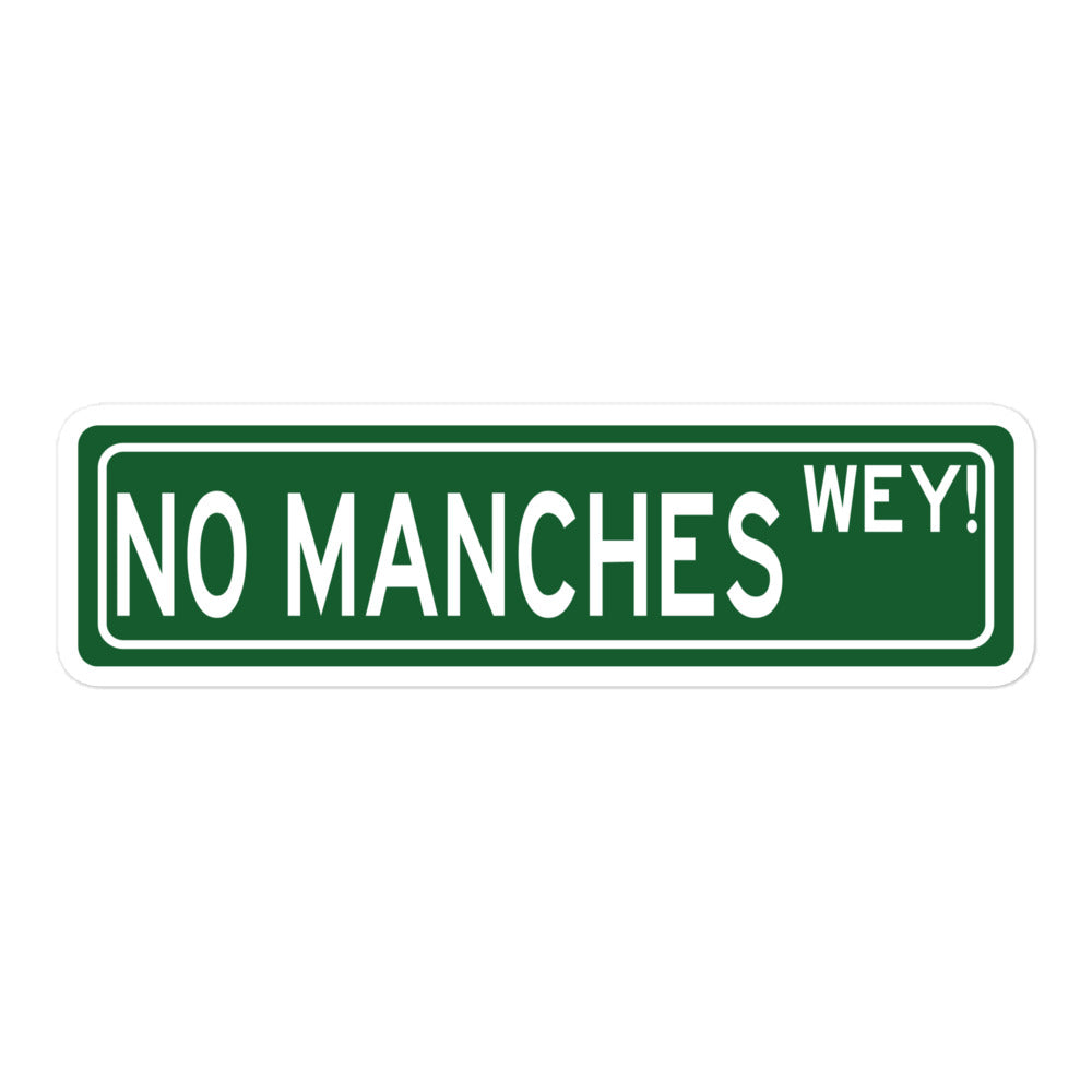No Manches Wey Sticker (No way dude)