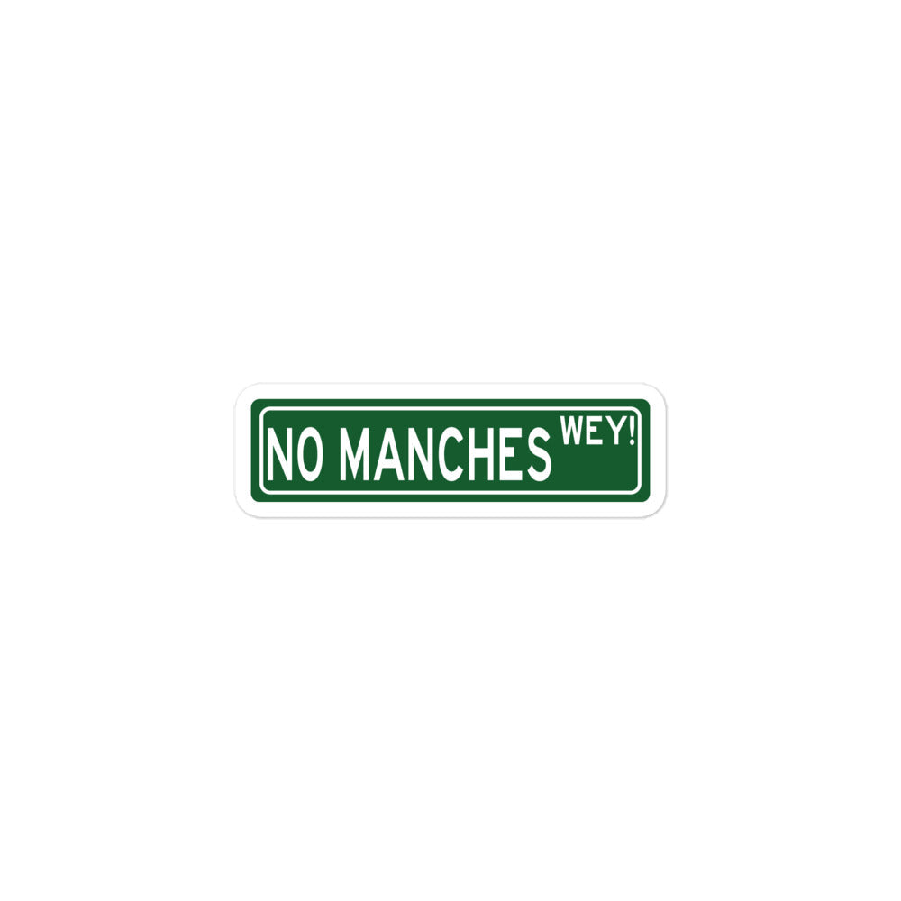 No Manches Wey Sticker (No way dude)