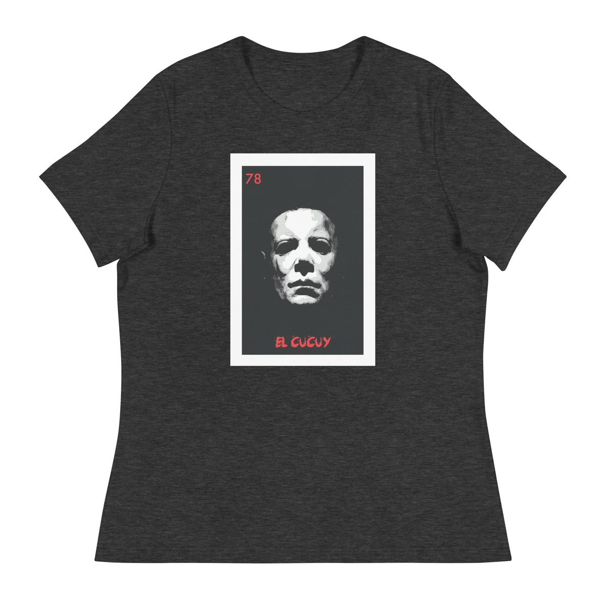 Women&#39;s El Cucuy (Michael Myers) T-Shirt
