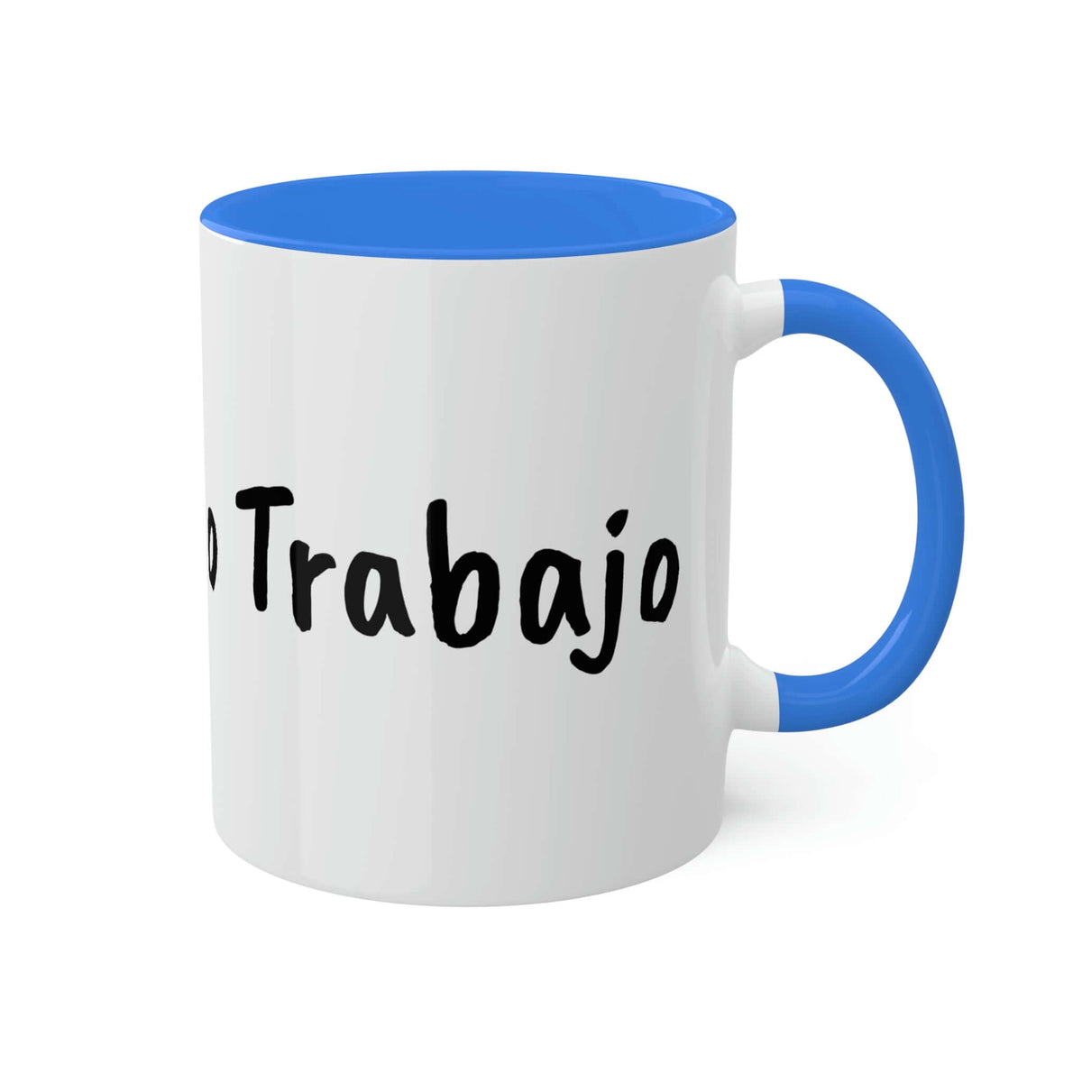 Taza Sin café, sin trabajo