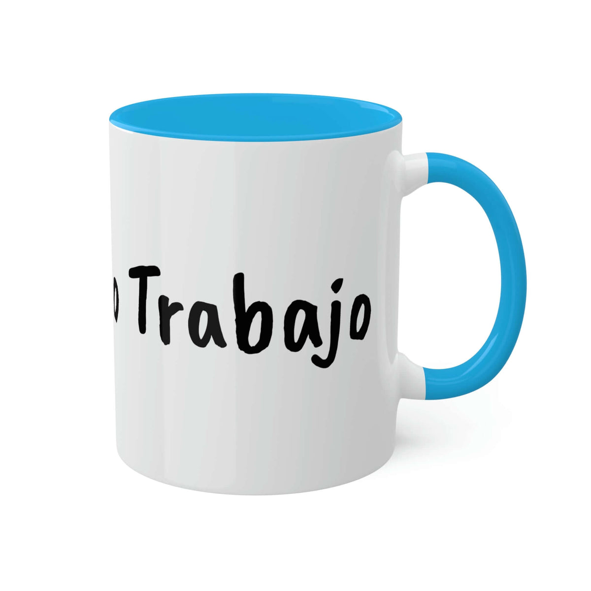 Taza Sin café, sin trabajo