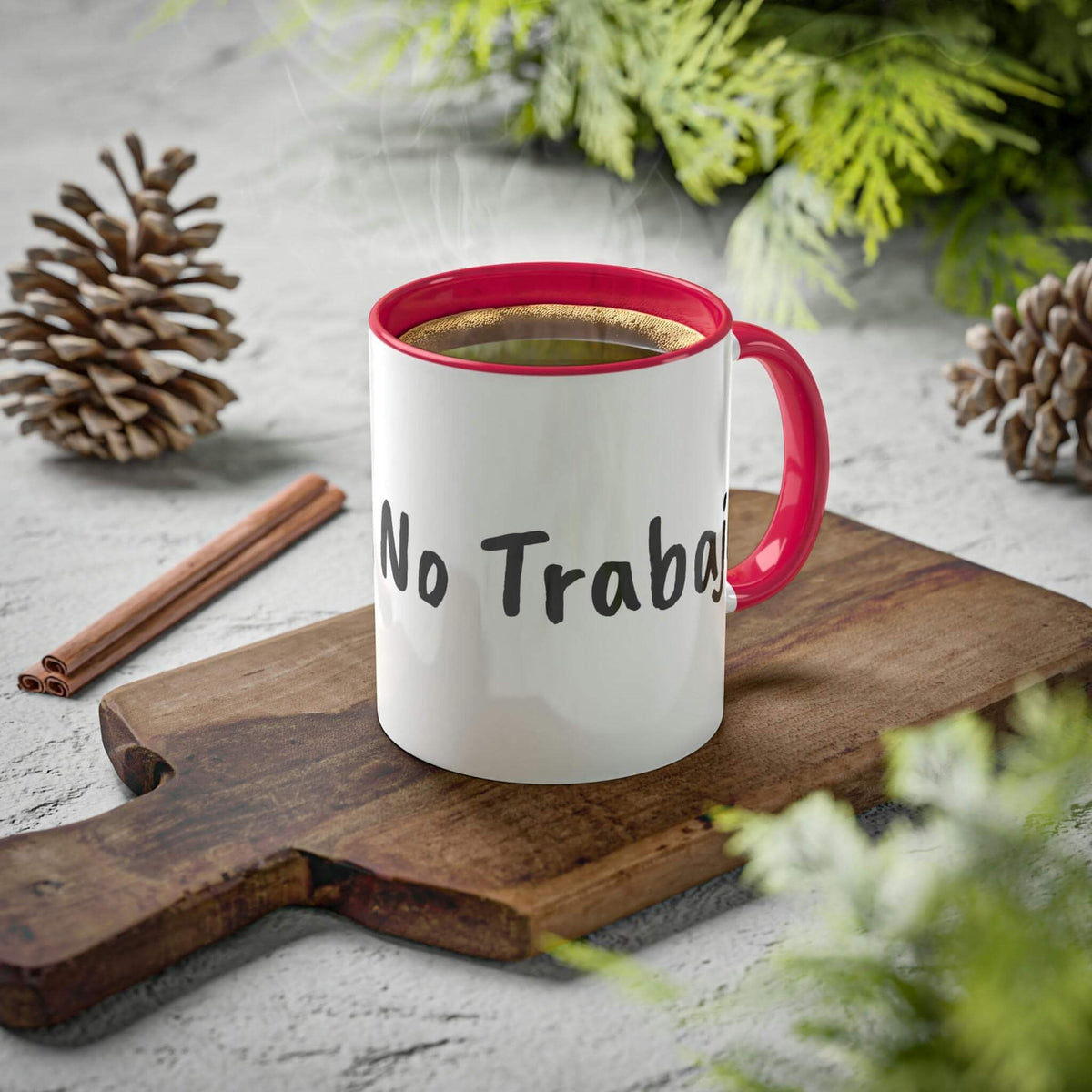 Taza Sin café, sin trabajo